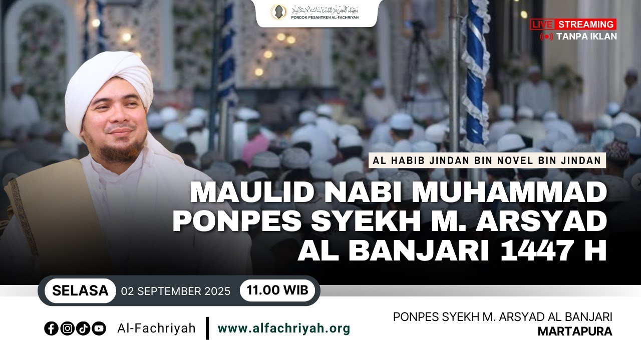 🔴LIVE Tausiyah Habib Jindan Maulid Ponpes Syekh M. Arsyad Al Banjari | Selasa, 02 September 2025