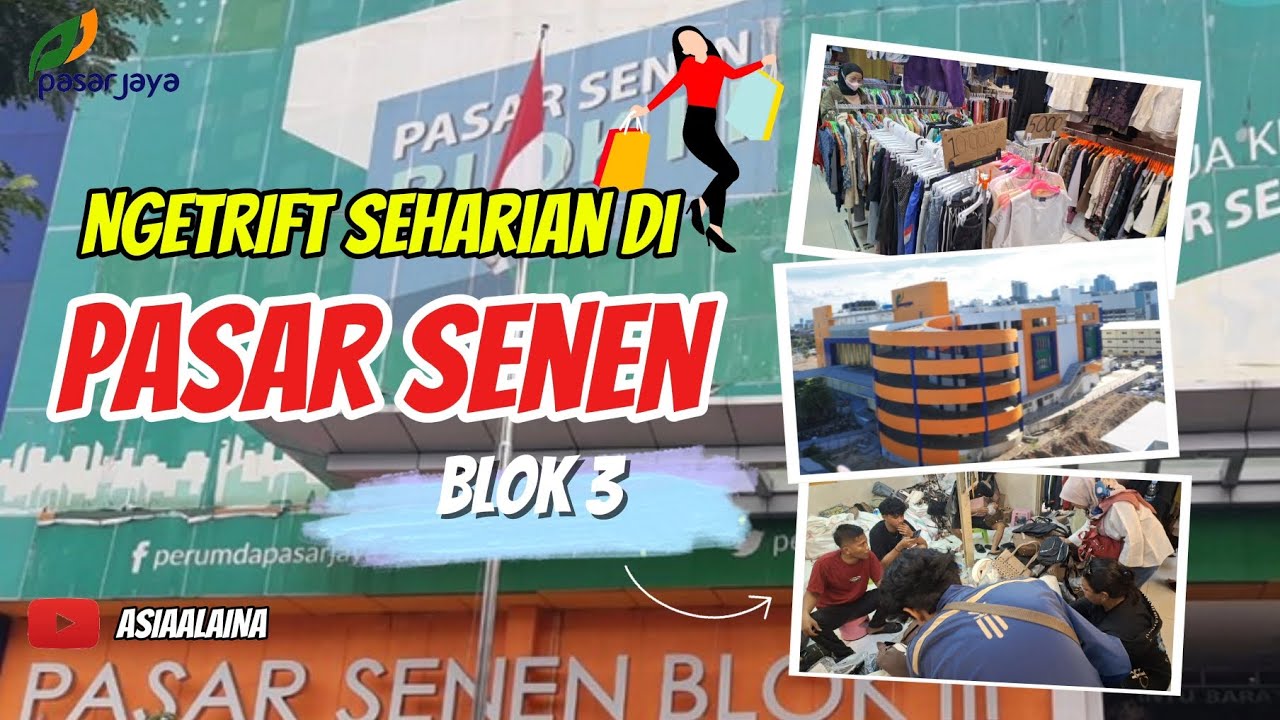 Vlog Seru! Keliling Pasar Senen Blok 3: Tonton Video Ini Kalau Mau Tau Lantai 3!