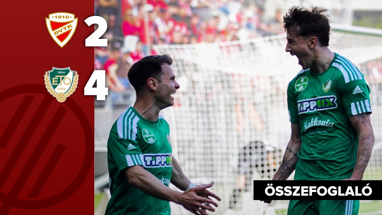 NB I: DVTK–ETO FC Győr 2–4 | összefoglaló