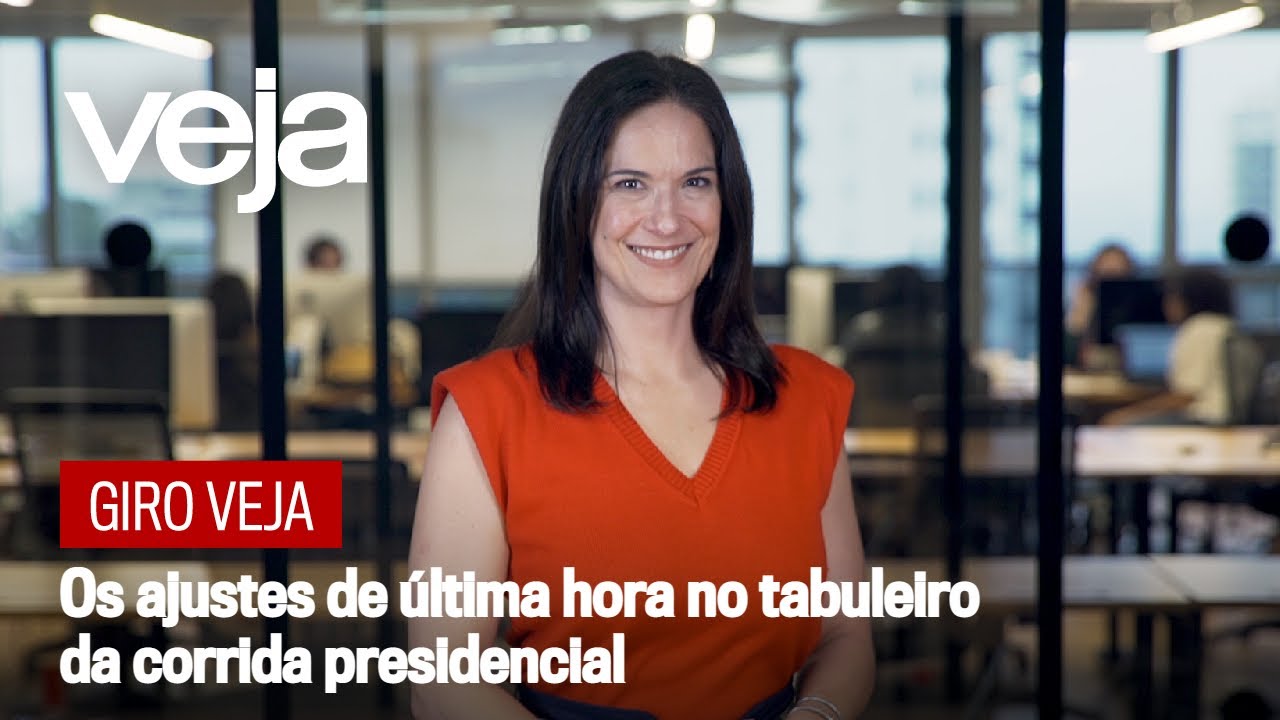 Giro VEJA | Os ajustes de &uacute;ltima hora no tabuleiro da corrida presidencial