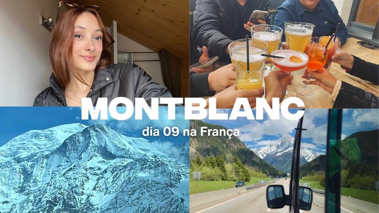 Conhecendo Montblanc: Um dia nos alpes franceses | VLOG