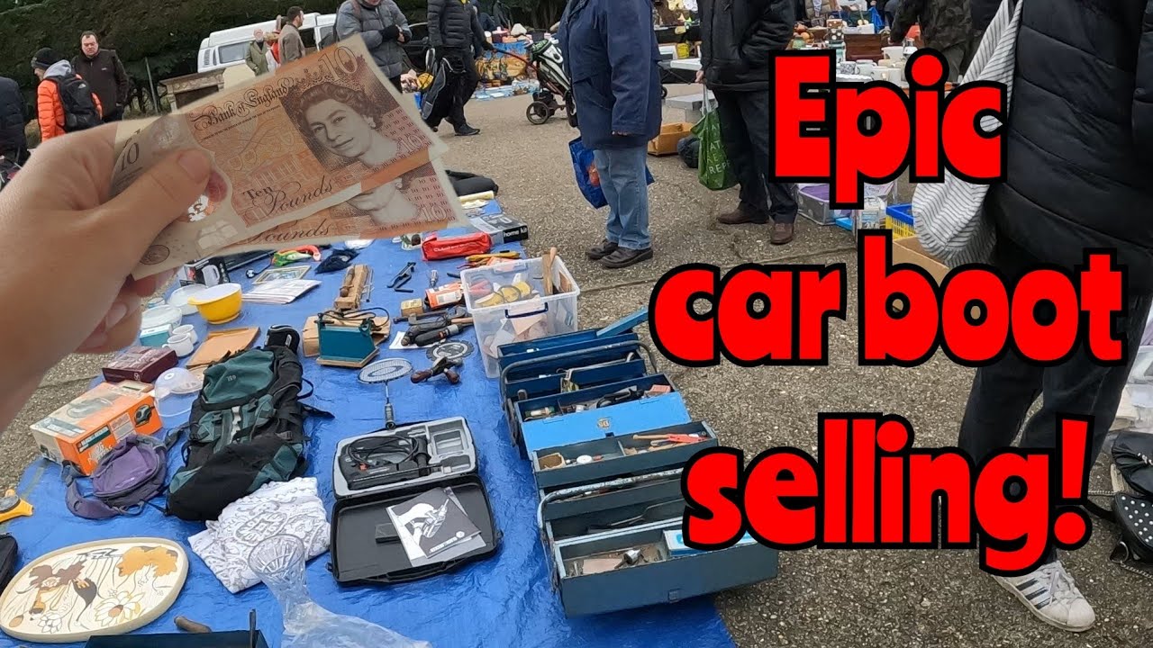 Epic sales at the car boot sale! Making £100's!