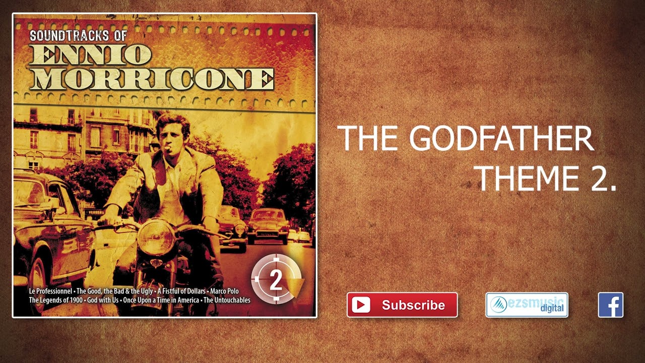 The Godfather Theme 2. (Soundtrack of Ennio Morricone)