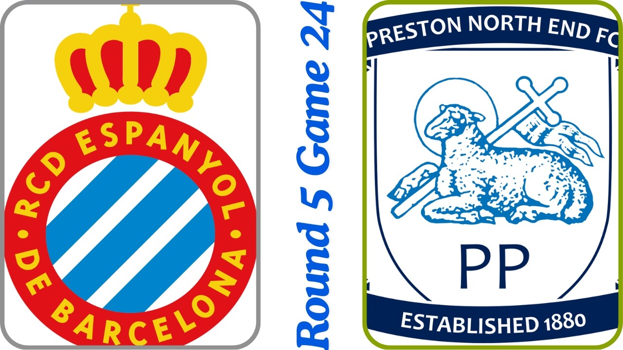 Round 5 Game 24 Espanyol vs Prenton North End