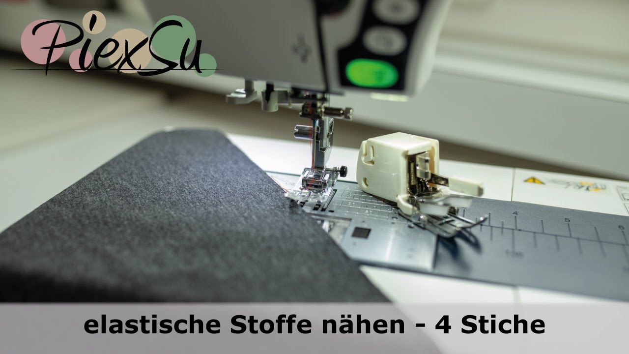 N&auml;htipp - elastische Stoffe n&auml;hen - 4 Stiche zum Jersey n&auml;hen | PiexSu
