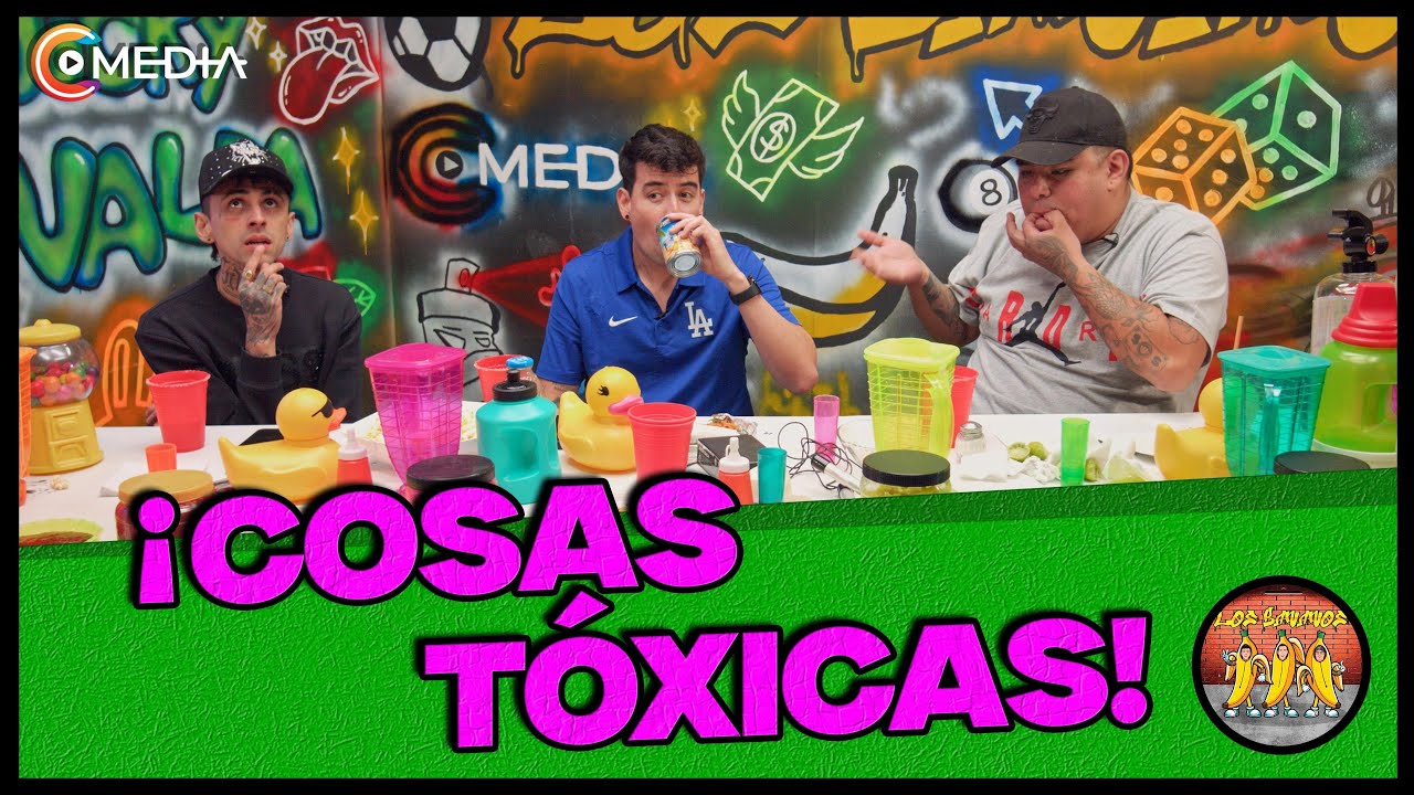 Los Bananos Cap. 5 | COSAS TÓXICAS