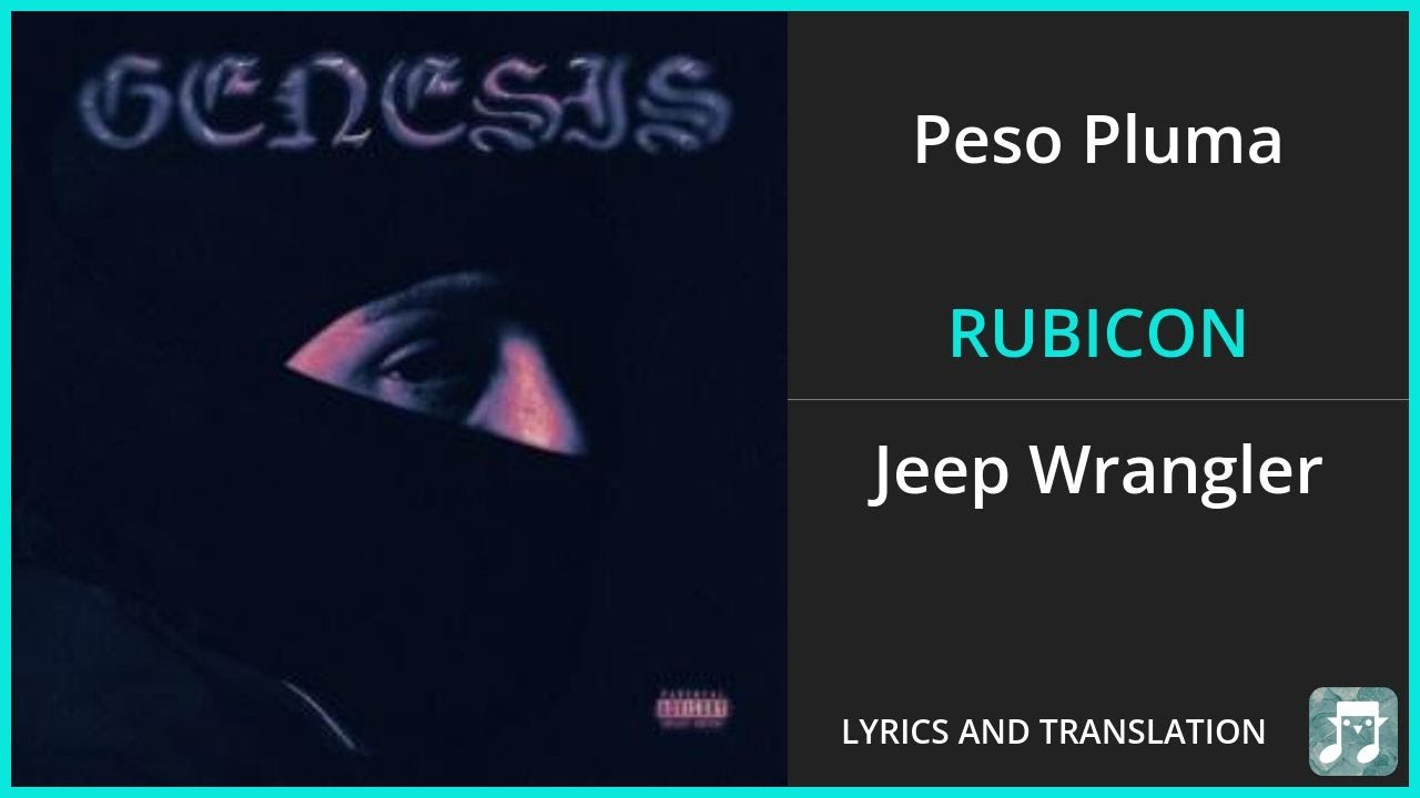 Peso Pluma - RUBICON Lyrics English Translation - Spanish and English Dual Lyrics  - Subtitles