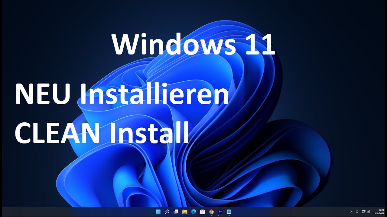 Windows 11 NEU Installieren