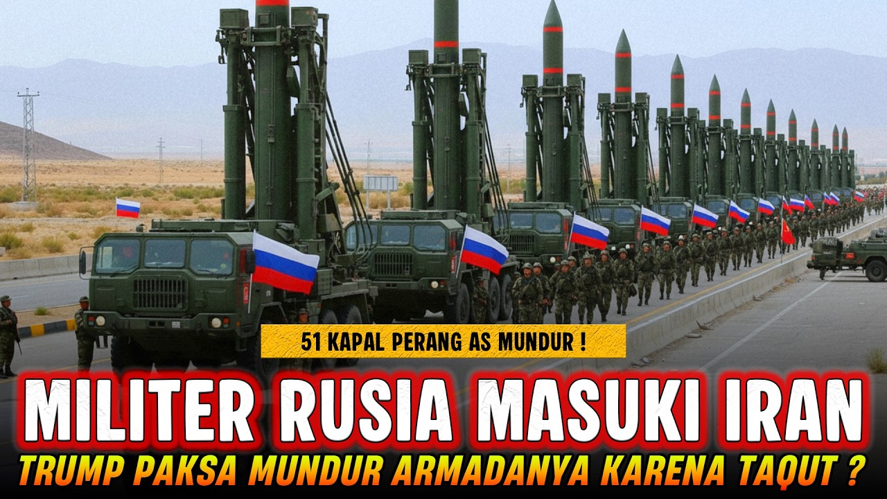 PUTIN BERIKAN IRAN PERSEDIAAN RUDAL‼️TRUMP PAKSA MUNDUR ARMADANYA DARI LAUT IRAN‼️