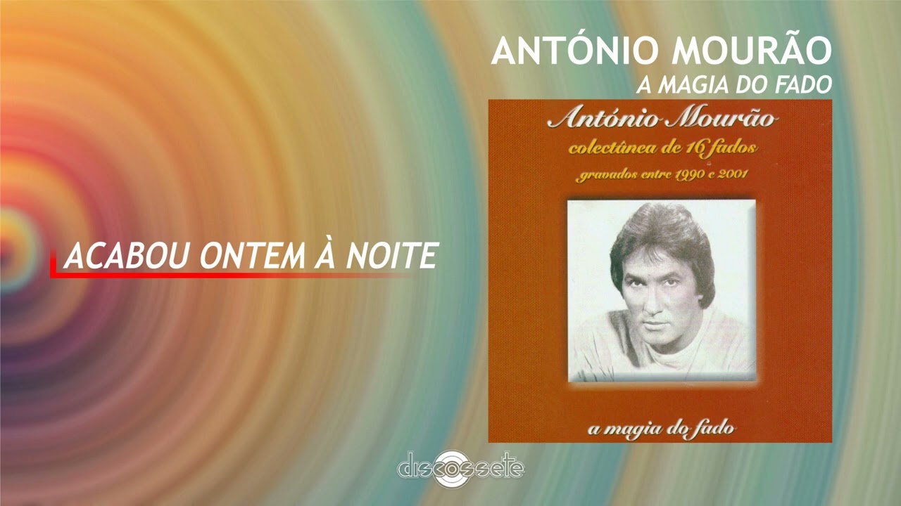 António Mourão - Acabou ontem à noite (Art Track)