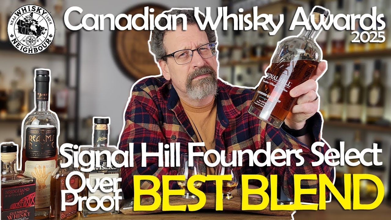 Best Canadian Blended Whisky 2025 - Signal Hill Founders Select OP