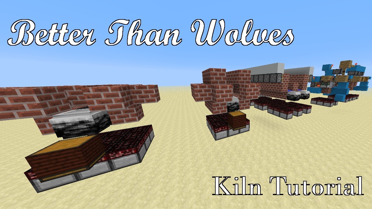 Kiln | Better Than Wolves Redstone Tutorial | Minecraft Total Conversion