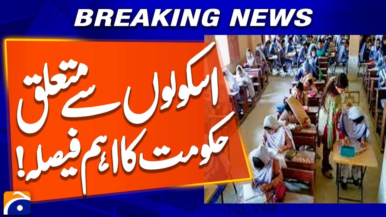 Government's Important Decision Regarding Schools | Geo News