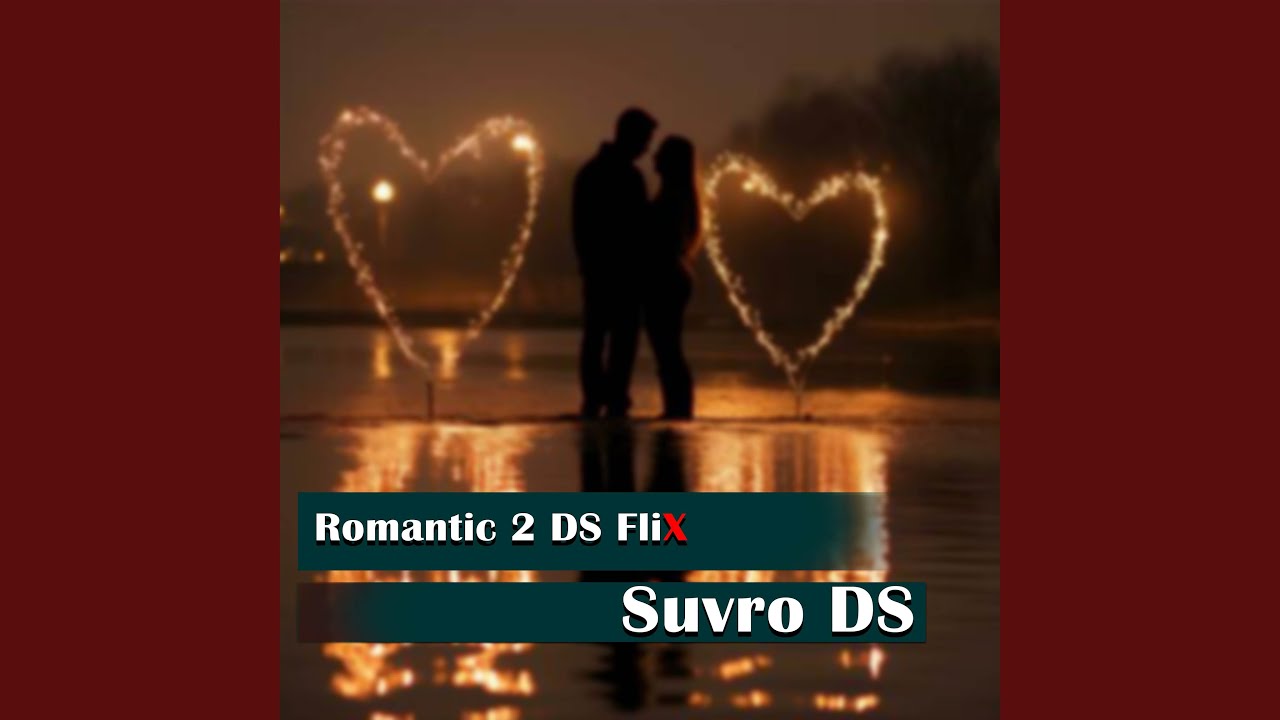 Romantic 2 DS FliX