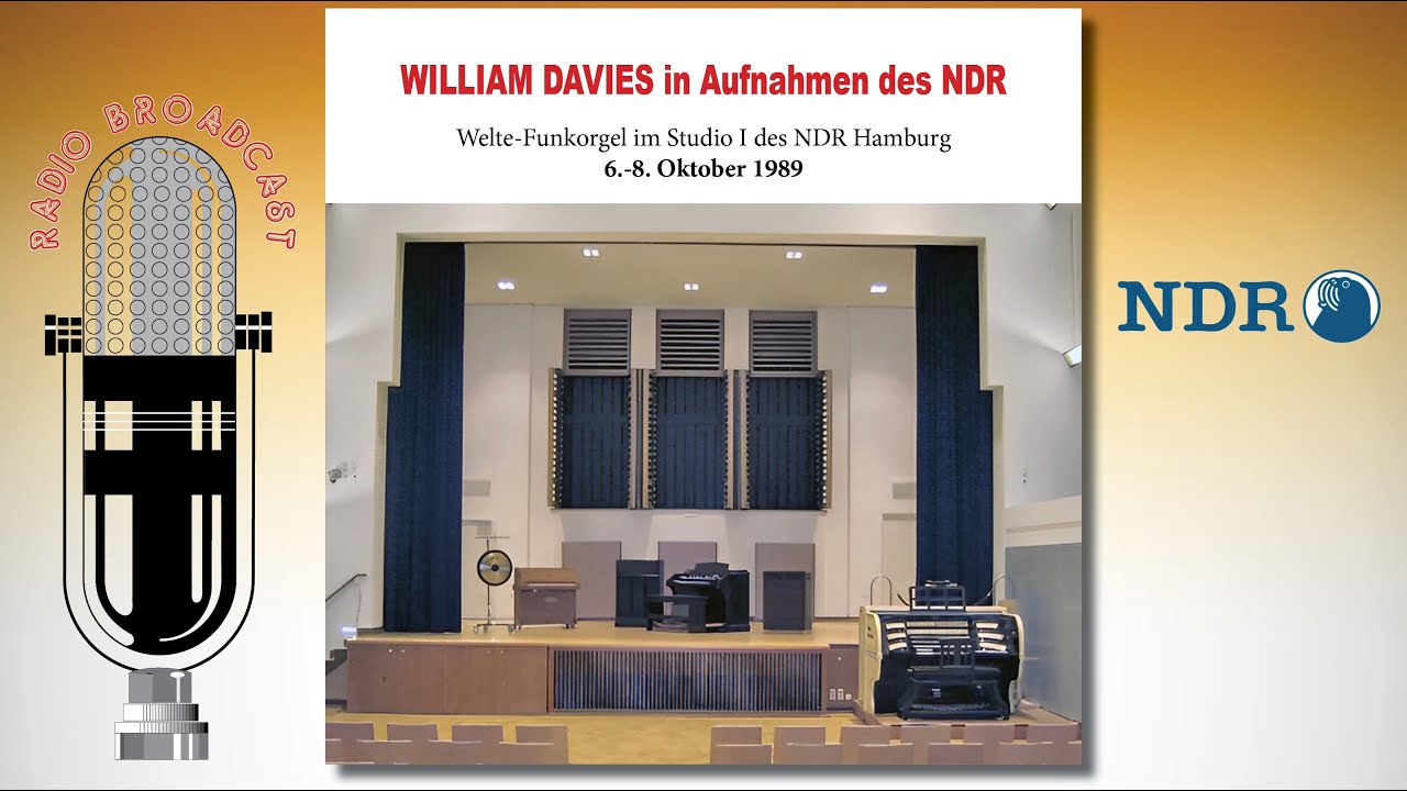 Die Welte Funkorgel des NDR Hamburg – William Davies