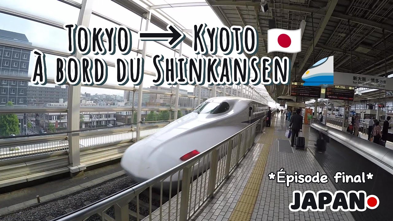 Je quitte Tokyo en Shinkansen pour découvrir Kyoto, la ville des temples 🇯🇵 – EP.3