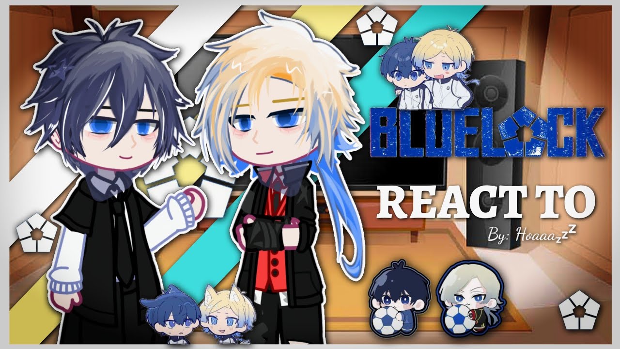 Blue Lock React To ?? []AU_OOC[]SHIP[]BL[]By:me[]