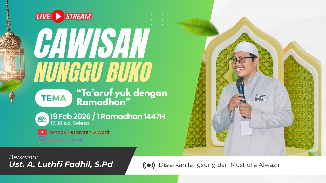 [LIVE] CAWISAN (Anten-Anten Nunggu Buko) | Kamis, 19 Februari 2026M / 1 Ramadhan 1447H