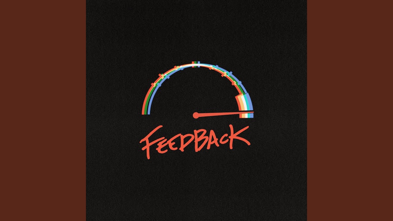 Feedback