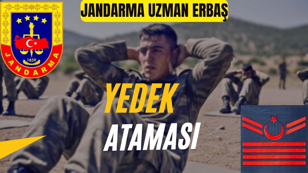 JANDARMA UZMAN ERBAŞ YEDEK ATAMASI YAPILACAKMI ? YEDEK SIRASI KAÇA KADAR GELECEK (detaylı bilgi) 