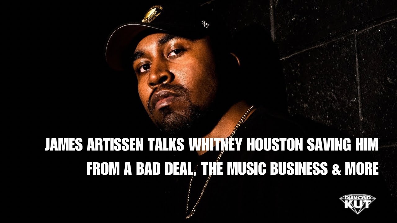 James Artissen Talks Whitney Houston Saving Him from a Bad Deal, the Music Business & More