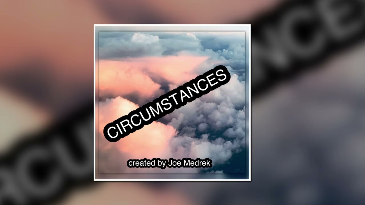 Circumstances