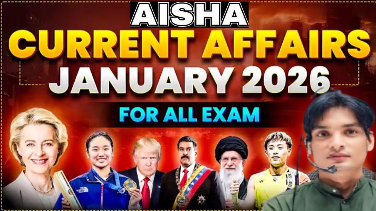 AISHA CLASSES is live! करेंट अफेयर्स जनवरी 2026 सभी परीक्षा के लिए महत्वपूर्ण। #AISHA BY ALOK SIR