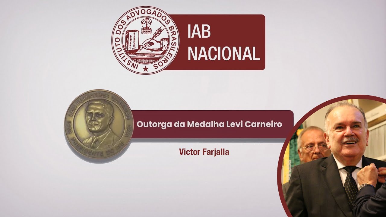 IAB | Outorga da Medalha Levi Carneiro - Victor Farjalla