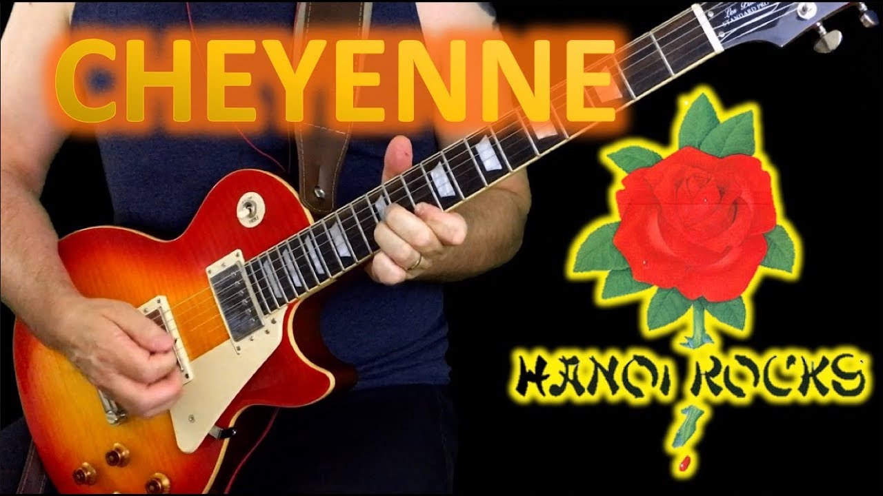 Cheyenne - Hanoi Rocks (1981) [Play along guitar cover]
