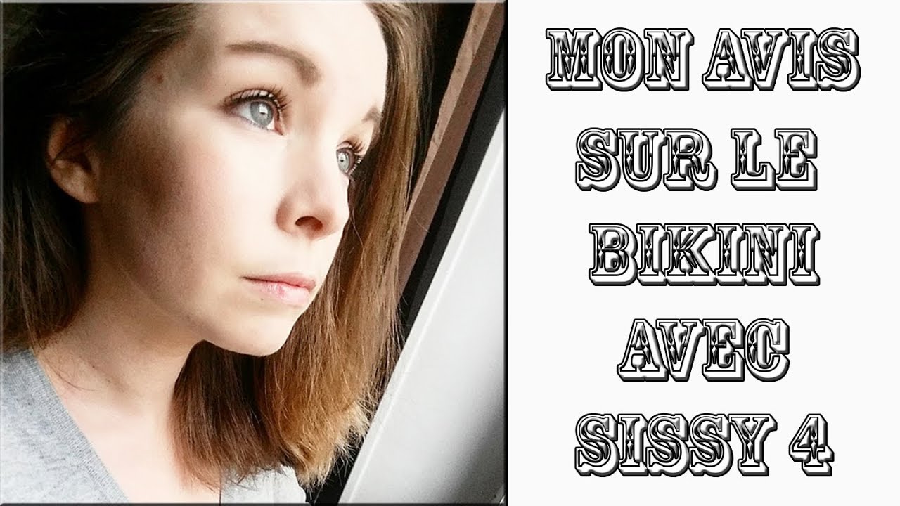 MON AVIS SUR LE BIKINI AVEC SISSY 4 - LEA LAIKA