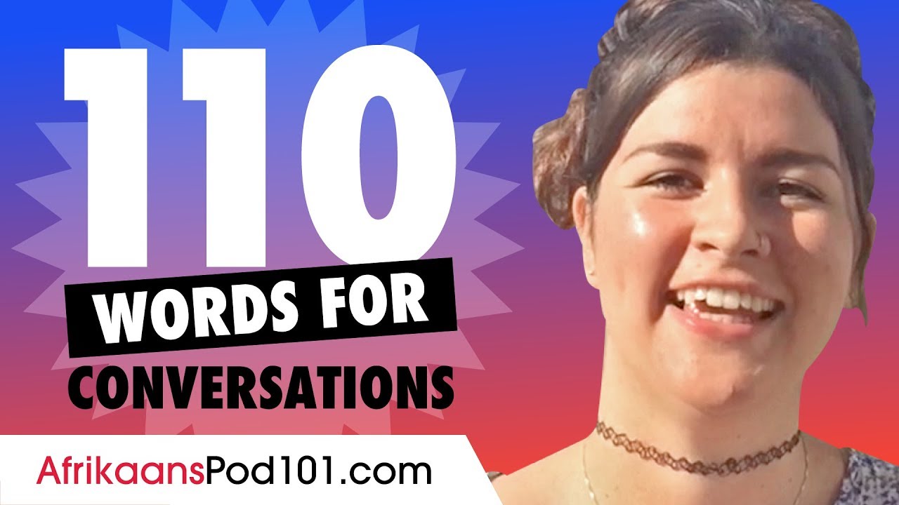 110 Afrikaans Words For Daily Life Conversations