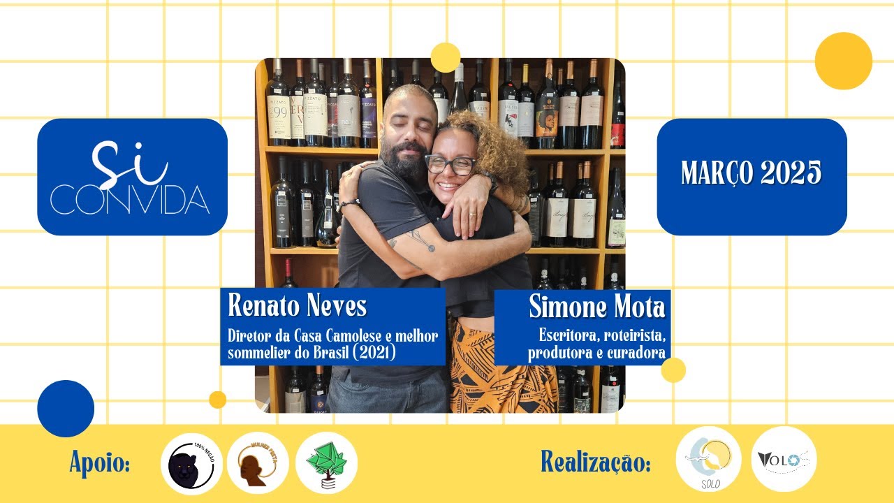 Si Convida - Edição Março - Renato Neves - A jornada em construção do melhor sommelier do Brasil