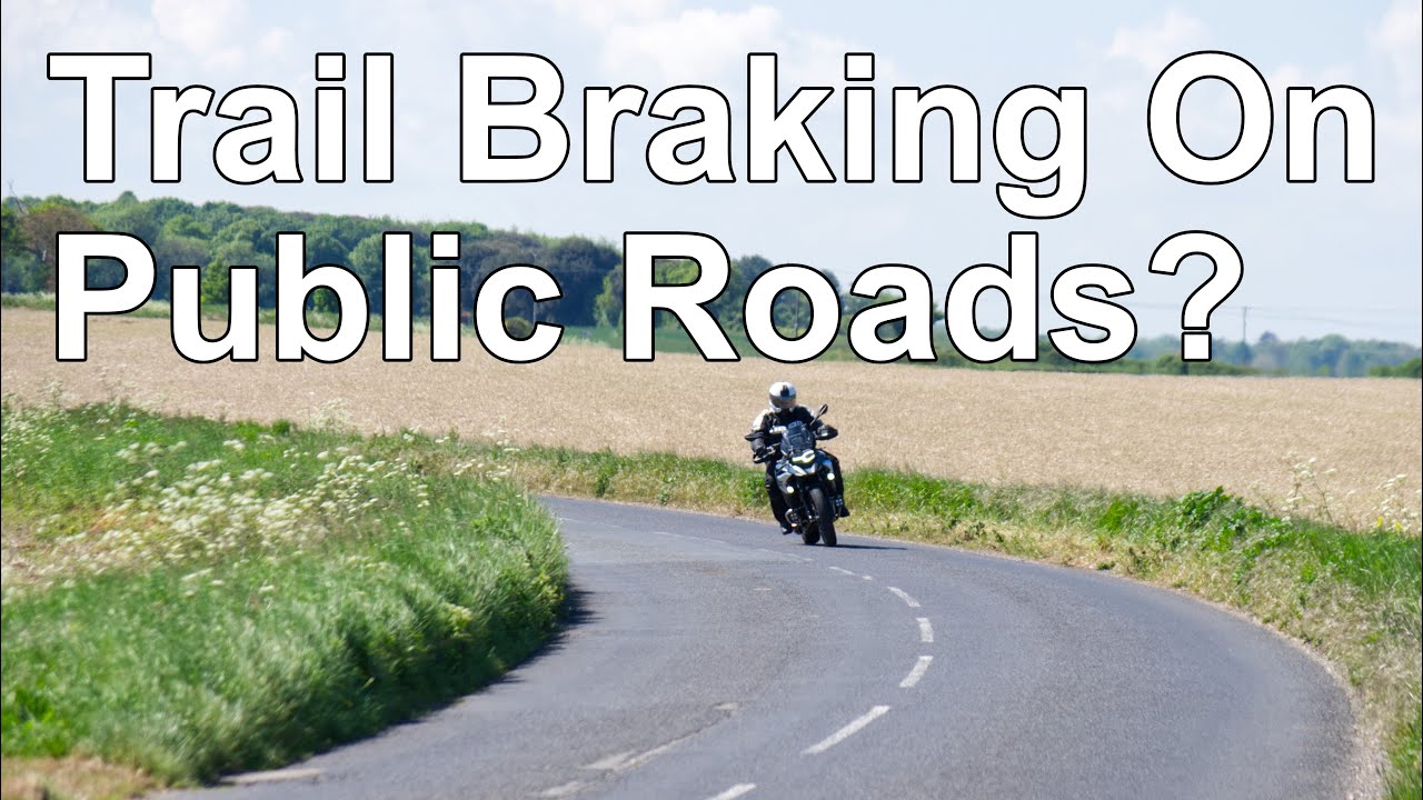 Trail Braking On Public Roads?