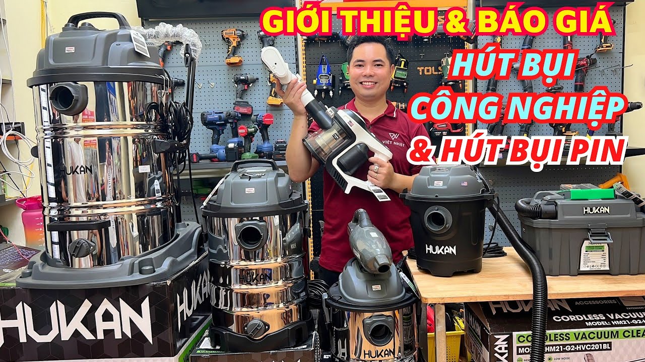 Giới thiệu và Báo giá Máy hút bụi công nghiệp Hukan 10L 15L 30L 60L và máy hút bụi pin cầm tay