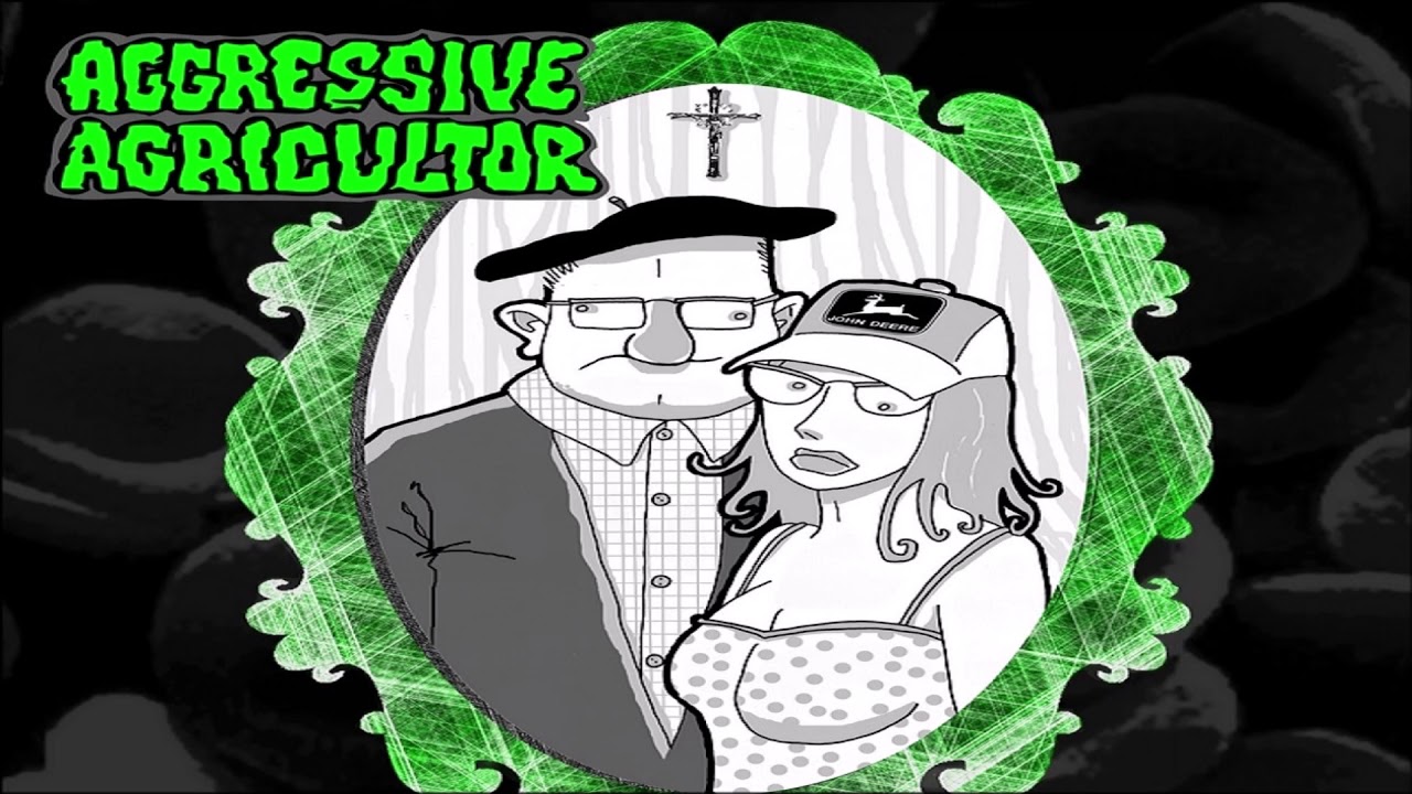Aggressive Agricultor - Gelosia Debile
