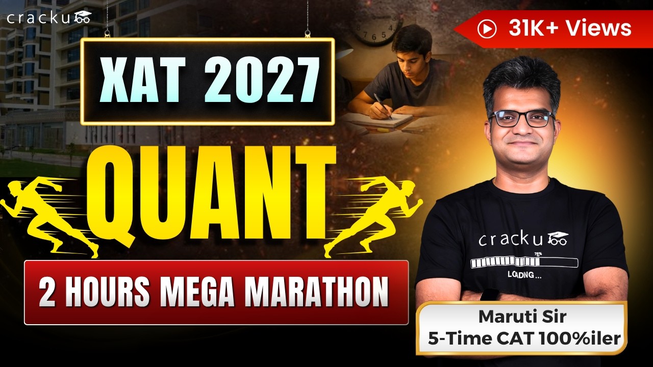 XAT 2027 Quant Complete Revision | 2 Hours Mega Marathon By Maruti Sir (CAT 100%iler & IIM A Alumni)
