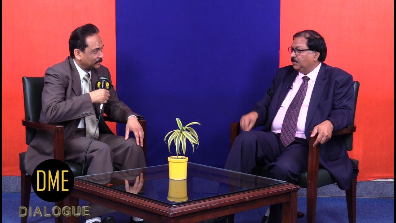 DME DIALOGUE: Dr. Ambrish Saxena in conversation with RAJESH BADAL