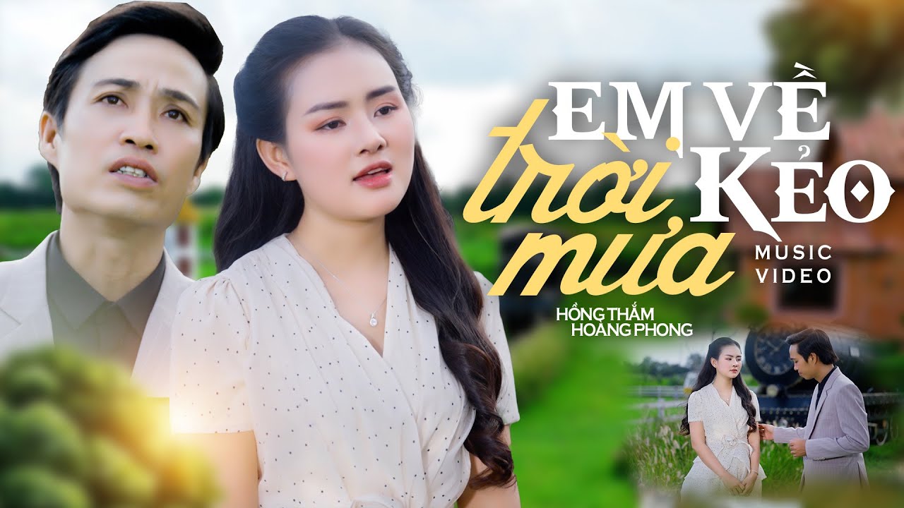 Em Về Kẻo Trời Mưa - Song Ca Cực Ngọt Hồng Thắm Ft. Hoàng Phong Làm Tan Chảy Trái Tim Người Xem