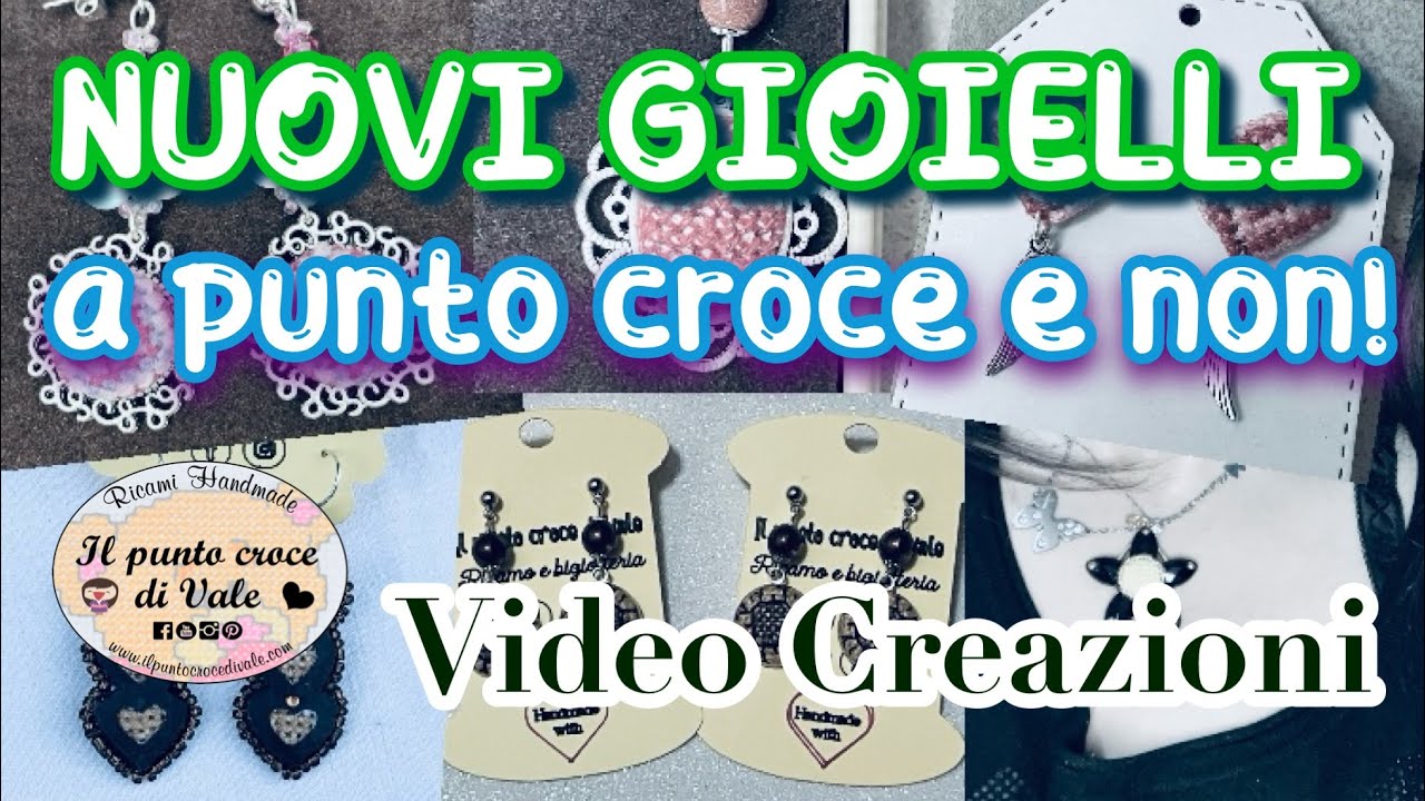 💖Nuovi gioielli a punto croce e non! Video creazioni #IlPuntoCroceDiVale