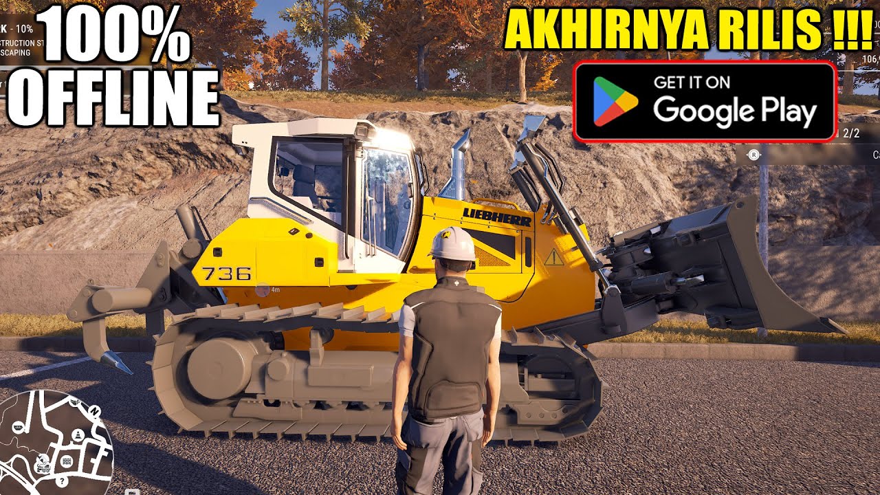 AKHIRNYA Game Simulasi TERBAIK Rilis Di Playstore Indonesia  - Heavy Machines & Construction Android