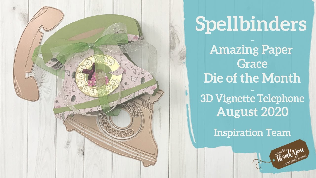 Spellbinders Amazing Paper Grace Die of the Month | 3D Vignette Telephone | August 2020 | 3D Project