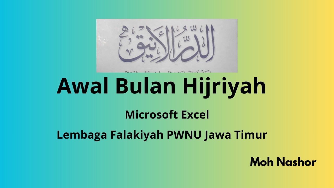 Hisab Awal Bulan Hijriyah Excel vol 8 Kitab Addurrul Aniq  Kesimpulan