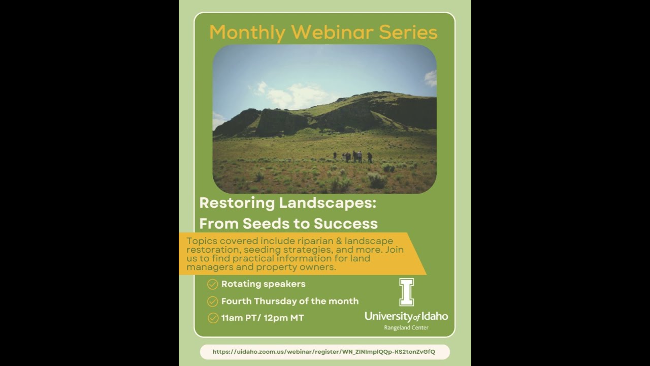 Seeds to Success, August 28, 2025. With IDFG Habitat Biologist Ryan Walker.