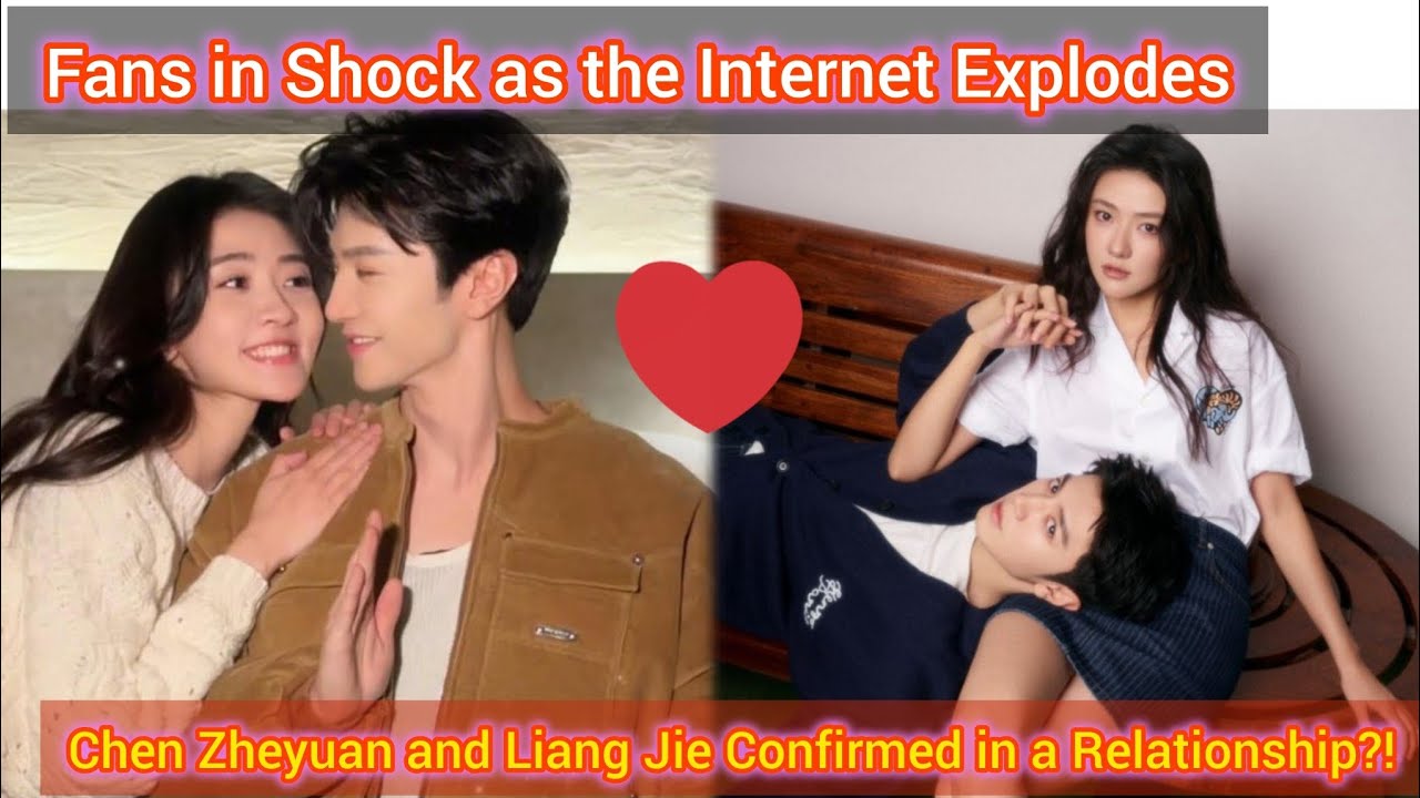 fans in shock as the internet explodes: chen zheyuan and liang jie confirmed in a relationship. 
