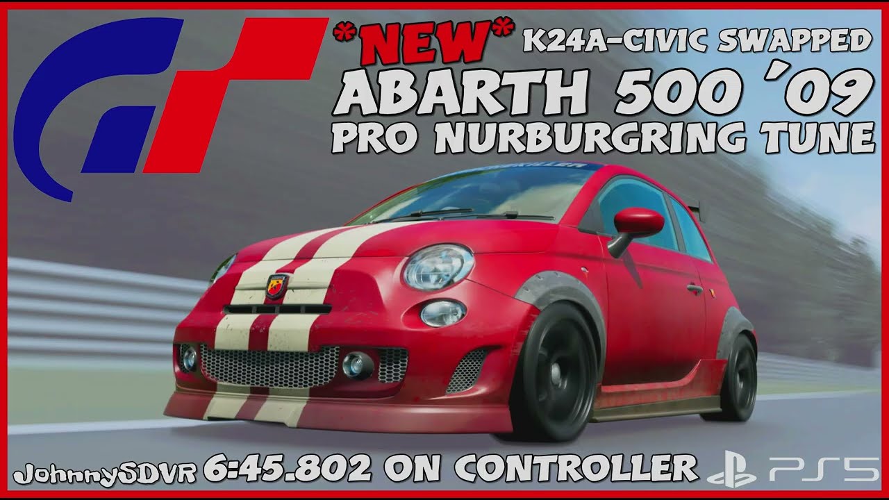 *NEW* Gran Turismo 7 - SWAPPED Abarth 500 '09 Pro Tune | Nurburgring K24A-Civic GT7 update 1.68 PS5