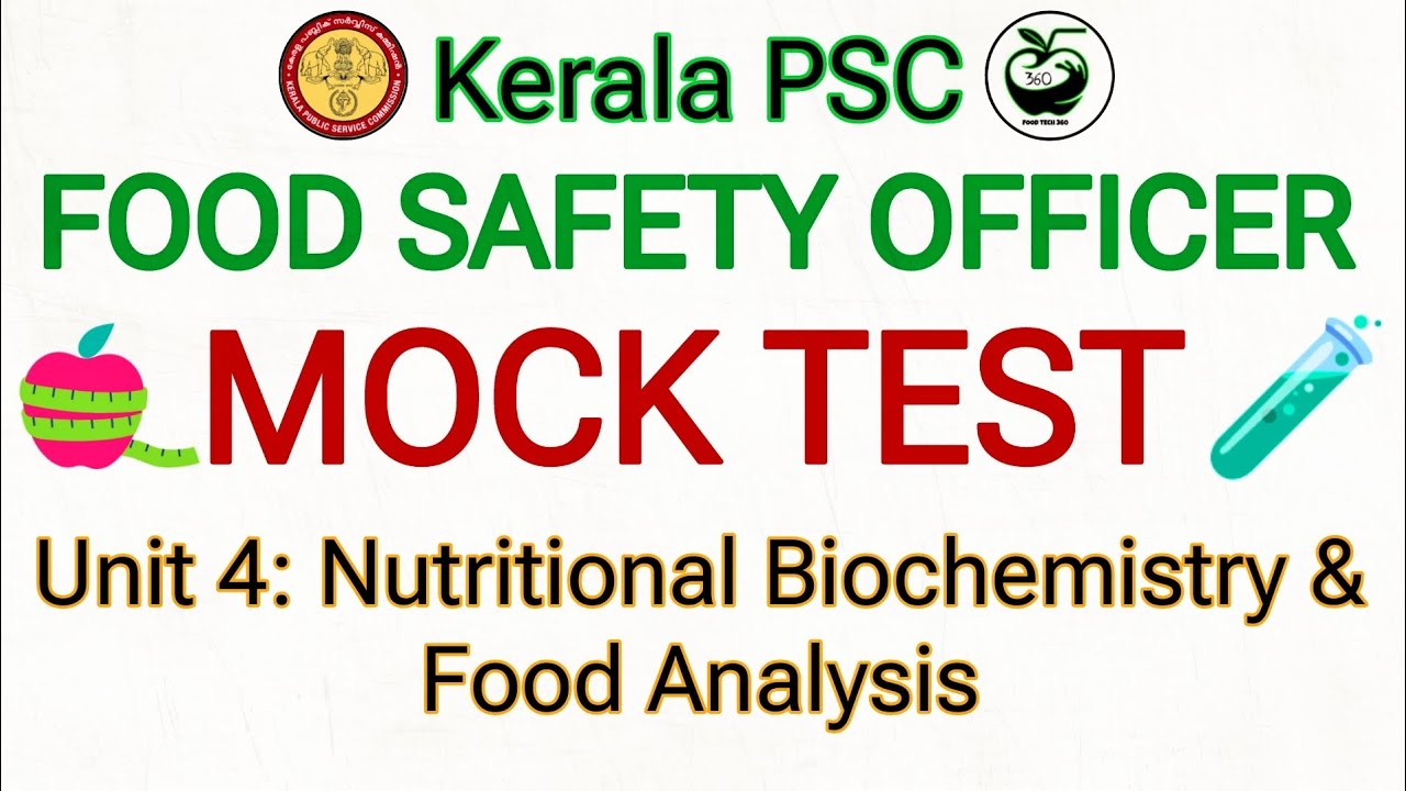 Kerala FSO Mock Test | Unit 4 - Nutritional Biochemistry & Food Analysis 🧪 | Kerala PSC FSO