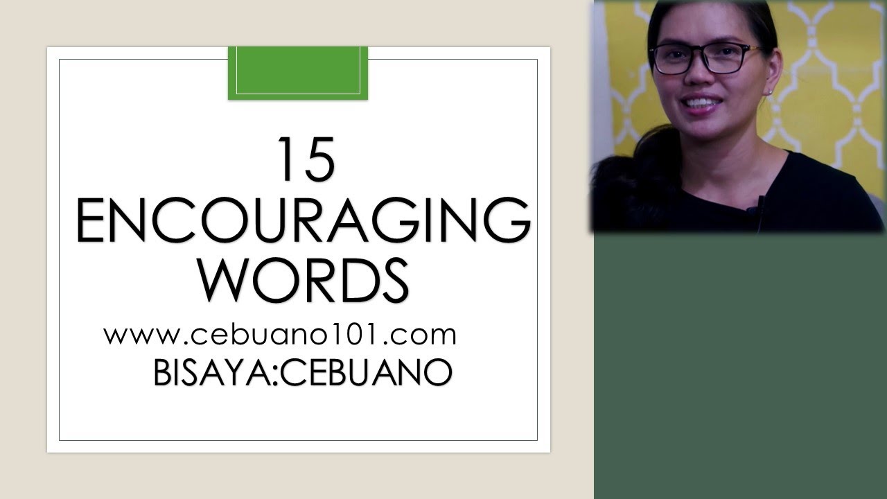 TEASER ONLY: 15 Bisaya Encouraging Words [Bisaya-English]