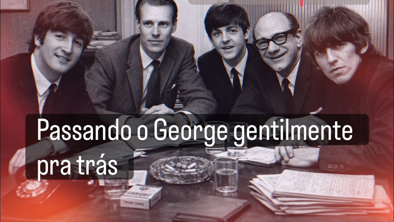 Passando o George gentilmente pra trás