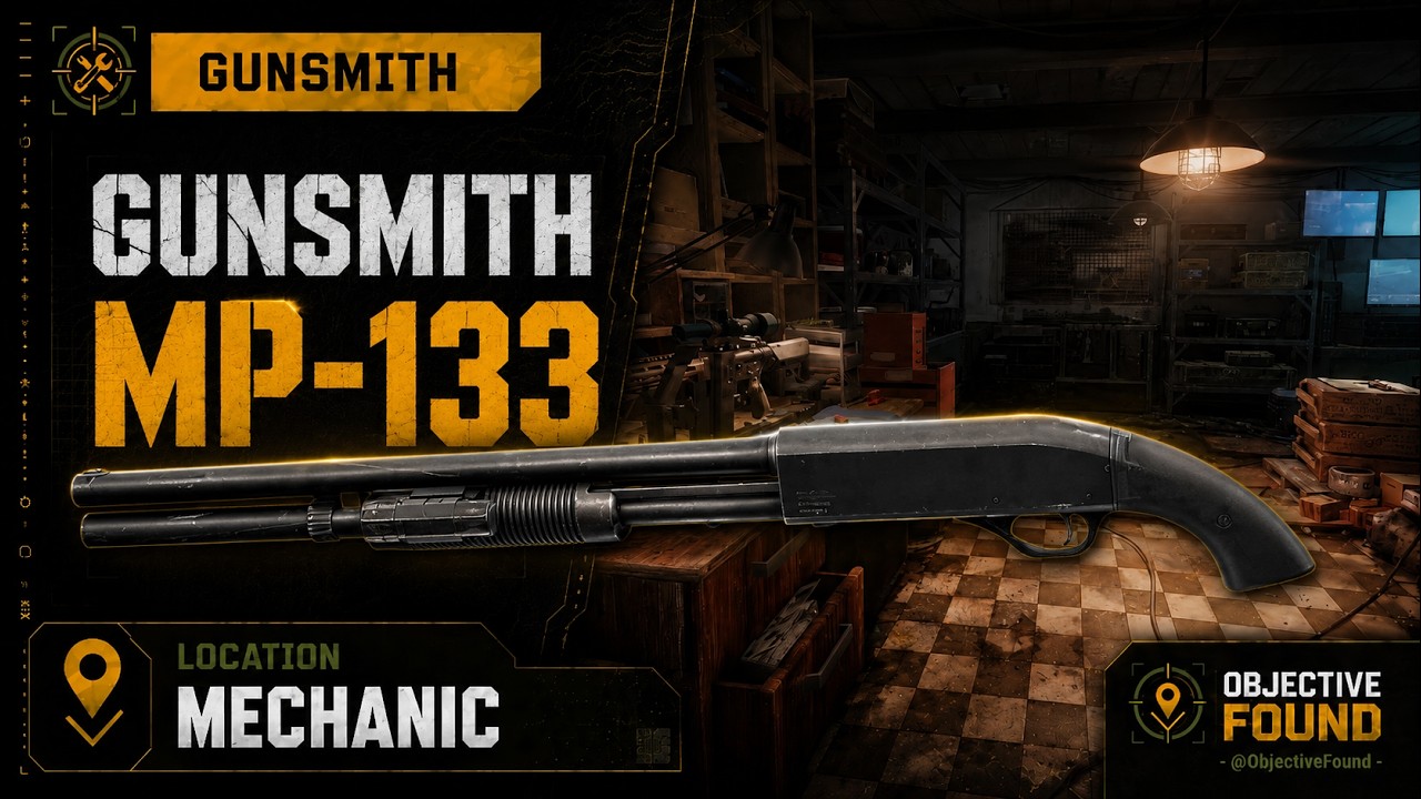 Gunsmith &ndash; MP-133 (Gunsmith Part 1) &ndash; Quest Guide | Escape from Tarkov