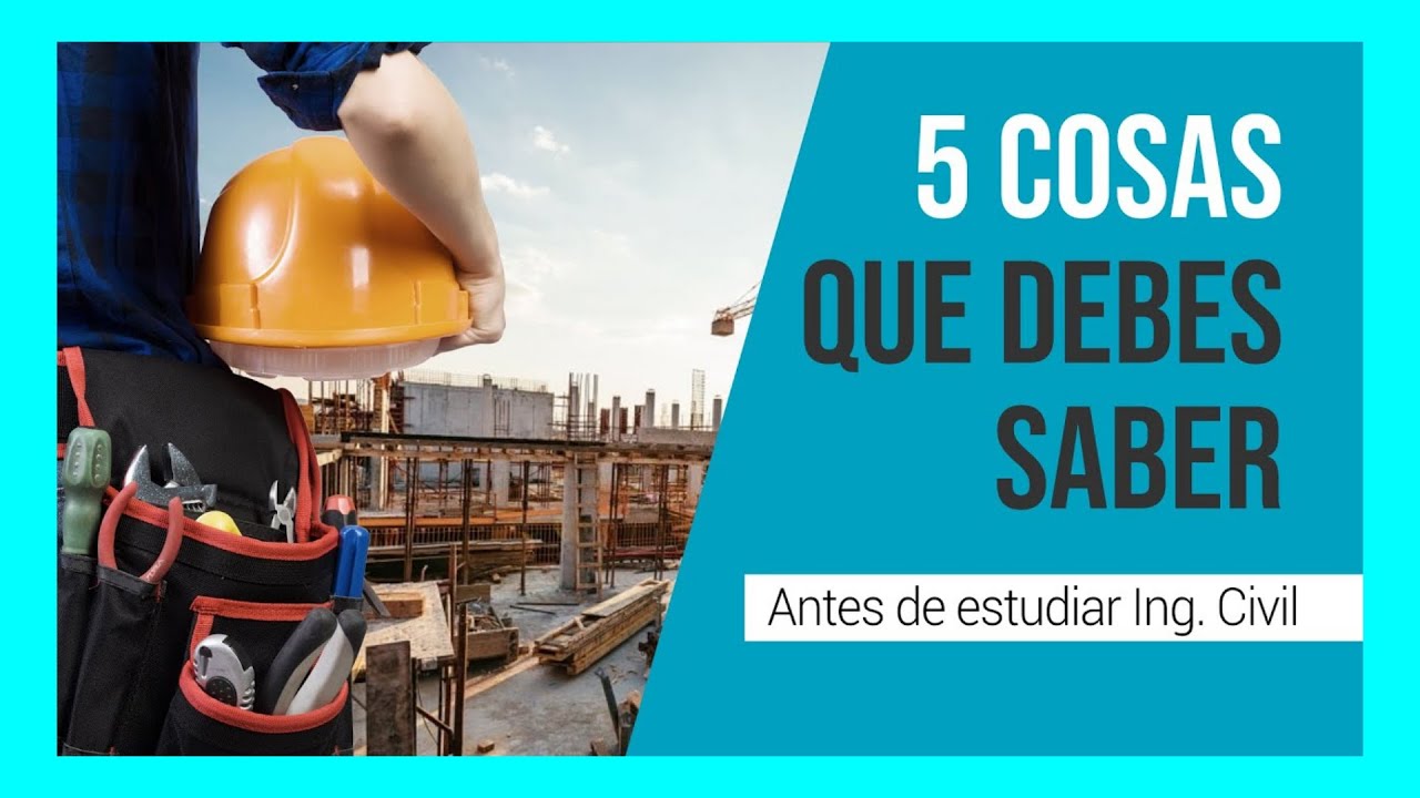 🌟5 COSAS que debes SABER antes de ESTUDIAR INGENIERÍA CIVIL 🤯😱 | #JDMacademy